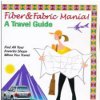 Fiber  Fabric Mania A Travel Guide
