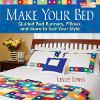 Make Your Bed Quilted Bed Runners Pillows and More to Suit Your Style