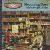 Shopping Days Fabric Project Book from 6d Memories