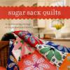 Sugar Sack Quilts