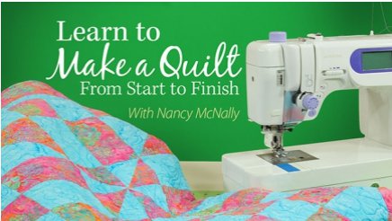 Learn to Make a Quilt From Start to Finish